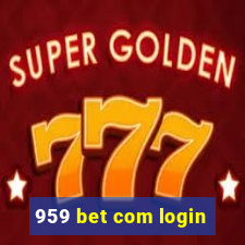 959 bet com login